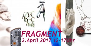 Fragmente - Fragments 2. April 2017