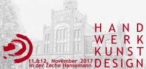 Read more about the article HAND WERK KUNST DESIGN in der Zeche Hansemann